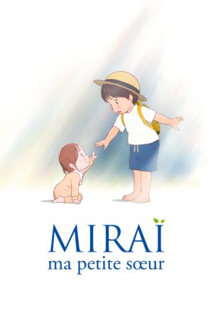 Affiche du film "Miraï, ma petite sœur"