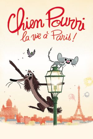 Affiche du film "Chien pourri, la vie à Paris"