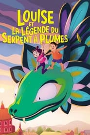 Affiche du film "Louise et la légende du serpent à plumes"