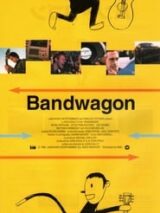 Affiche du film "Bandwagon"