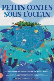 Affiche du film "Petits contes sous l’océan"