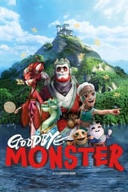 Affiche du film "Goodbye Monster"