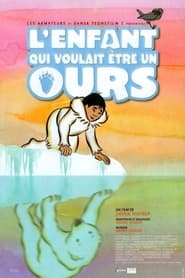 L’Enfant qui voulait être un ours