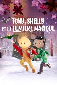 Affiche du film "Tony, Shelly et la lumière magique"